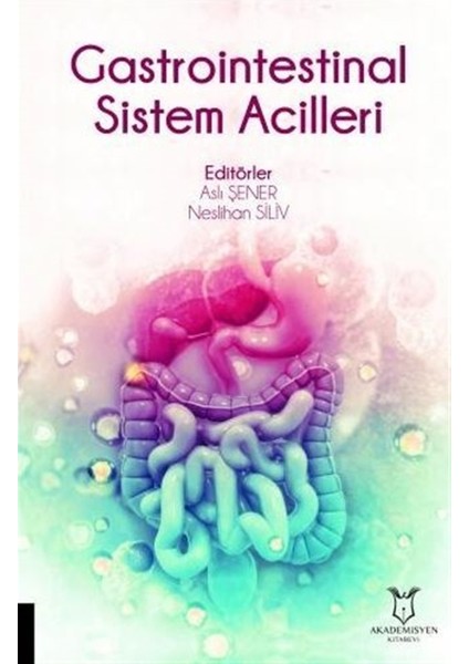 Gastrointestinal Sistem Acilleri