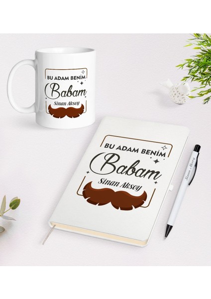 Kişiye Özel Bu Adam Benim Babam Tasarımlı Beyaz Defter Kalem Kupa Seti - Model 1