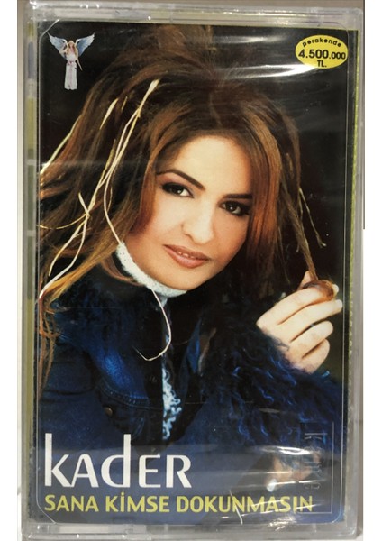 Kader - Sana Kimse Dokunmasın ( Kaset )