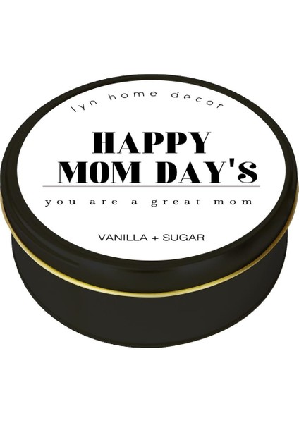 Happy Mom Days Teneke Mum Black