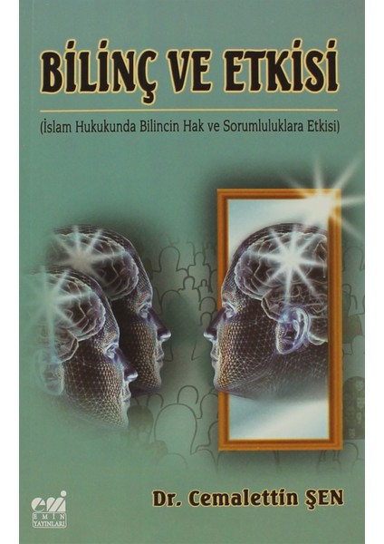 Bilinç ve Etkisi