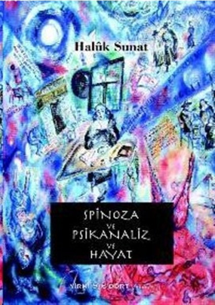 Spinoza ve Psikanaliz ve Hayat