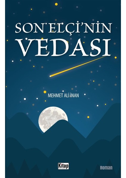 Son Elçinin Vedası -  Mehmet Ali Inan