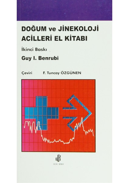 Doğum ve Jinekoloji Acilleri El Kitabı