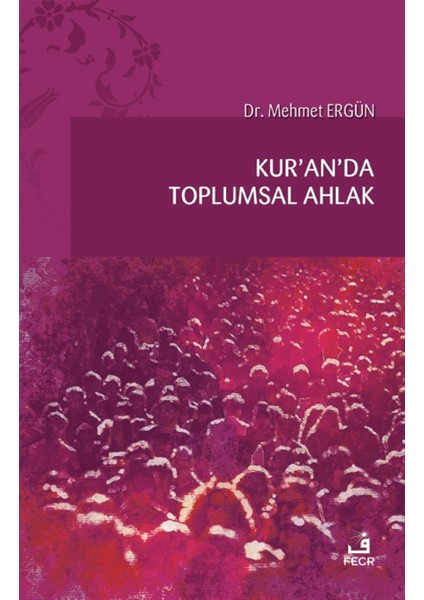 Kur'an'da Toplumsal Ahlak