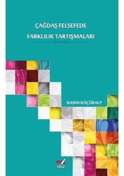 Çağdaş Felsefede Farklılık Tartışmaları