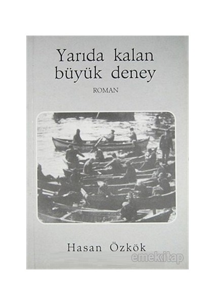 Yarıda Kalan Büyük Deney