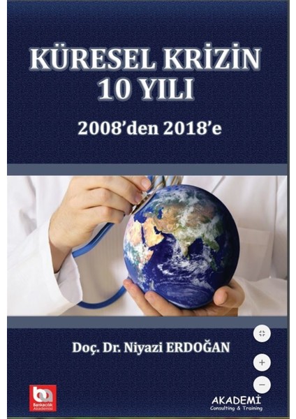 Küresel Krizin 10 Yılı Akademi