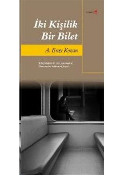 İki Kişilik Bir Bilet