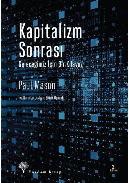 Kapitalizm Sonrası - Paul Mason