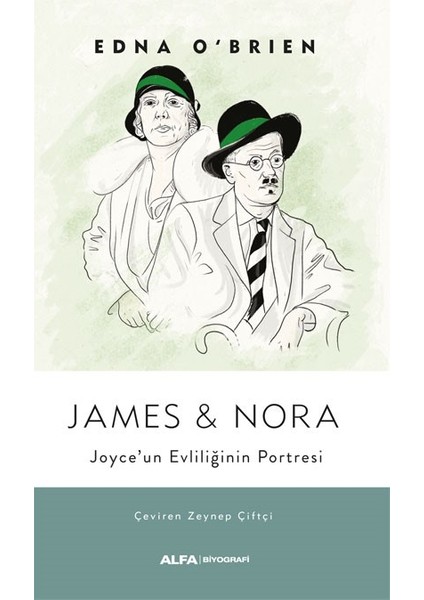 James & Nora Joyce'un Evliliğinin Portresi - Edna O'brien