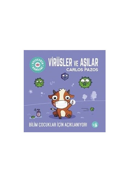 Virüsler ve Aşılar - Carlos Pazos