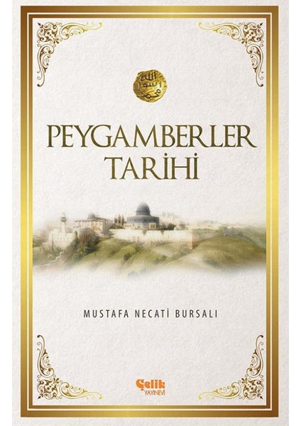 Peygamberler Tarihi - Mustafa Necati Bursalı