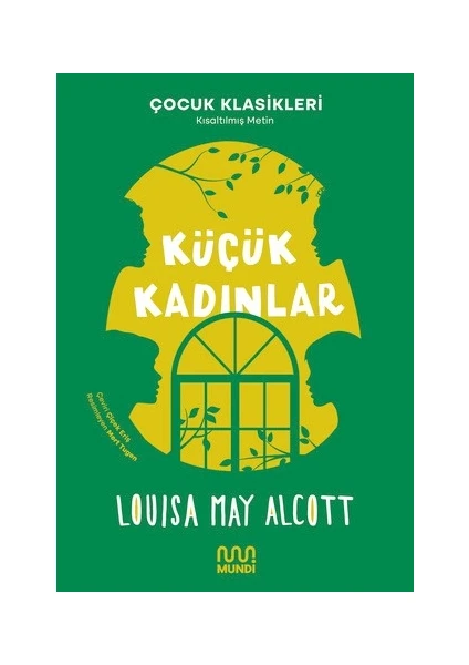 Küçük Kadınlar - Louisa May Alcott