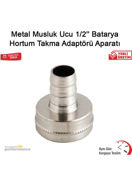 Metal Musluk Ucu 1/2'''' Batarya Hortum Takma Adaptörü Aparatı