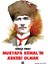 Mustafa Kemal’in Askeri Olmak 1