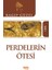 Perdelerin Ötesi 1