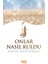 Onlar Nasıl Kuldu-Mustafa Necati Bursalı 1