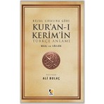 Nüzul Sırasına Göre Kur'an-I Kerim'in Türkçe Anlamı (1. Hamur) - Ali Bulaç