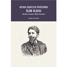 Arthur Schnitzler Öykülerinde Ölüm Olgusu