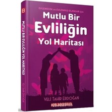 Mutlu Bir Evliliğin Yol Haritası