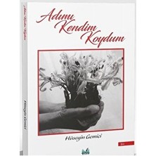 Adımı Kendim Koydum