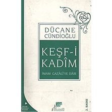 Gelenek Yayıncılık Keşf-I Kadim - Dücane Cündioğlu - Dücane Cündioğlu