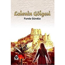 Lalenin Gölgesi - Funda Gündüz - Funda Gündüz