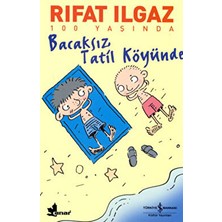 Bacaksız Tatil Köyünde - Rıfat Ilgaz