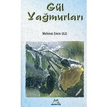 Gül Yağmurları - Mehmet Emin Ulu