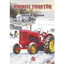 Kırmızı Traktör - Gülseren Naldöken - Gülseren Naldöken