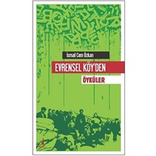Evrensel Köy'den Öyküler - İsmail Cem Özkan - İsmail Cem Özkan