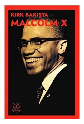 Kırk Bakışta Malcolm x - Kolektif