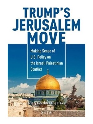 Trump’s Jerusalem Move