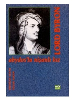 Abydos’lu Nişanlı Kız - Lord Byron - Lord Byron