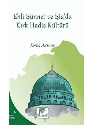 Ehli Sünnet ve Şia'da Kırk Hadis Kültürü