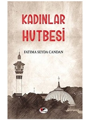 Kadınlar Hutbesi - Fatıma Seyda Candan - Fatıma Seyda Candan