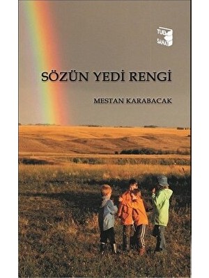 Sözün Yedi Rengi - Mestan Karabacak - Mestan Karabacak