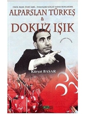 Alparslan Türkeş & Dokuz Işık
