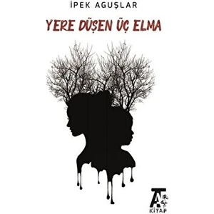 Yere Düşen Üç Elma