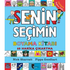 Senin Seçimin Boyama Kitabı - Pippa Goodhart