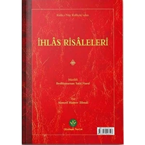 Ihlas Risalesi (Mukayeseli) - Bediüzzaman Said Nursi