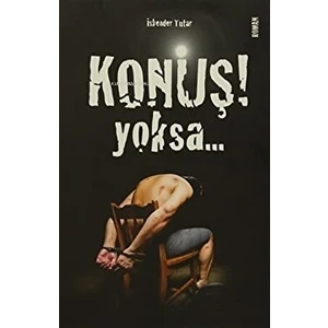 Konuş Yoksa - İskender Tutar - İskender Tutar