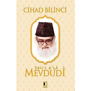 Cihad Bilinci - Ebu’l A’la El-Mevdudi