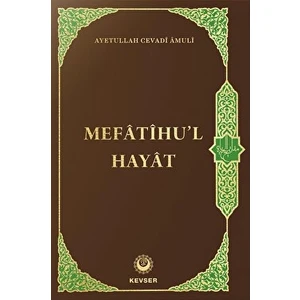 Mefatihu'l Hayat - Ayetullah Cevadi Amuli