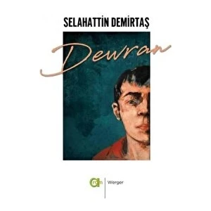 Dewran - Selahattin Demirtaş - Selahattin Demirtaş