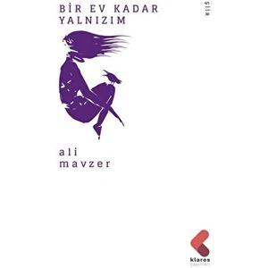 Bir Ev Kadar Yalnızım - Ali Mavzer - Ali Mavzer