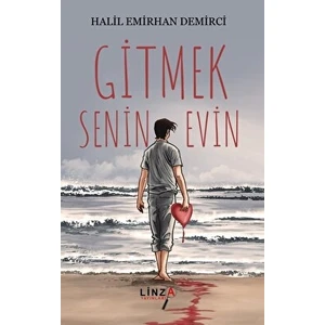 Gitmek Senin Evin