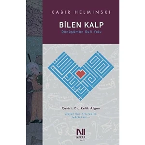 Bilen Kalp - Kabir Helminski