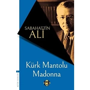 Kürk Mantolu Madonna - Sabahattin Ali - Sabahattin Ali